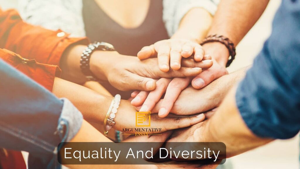 Equality And Diversity Overview Free Essay