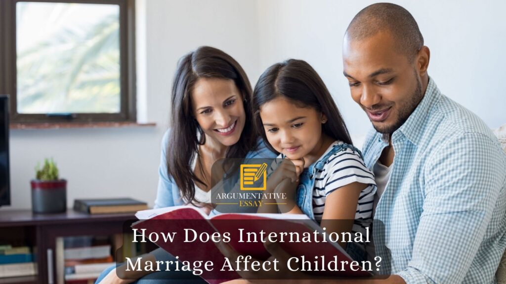 How Does International Marriage Affect Children?