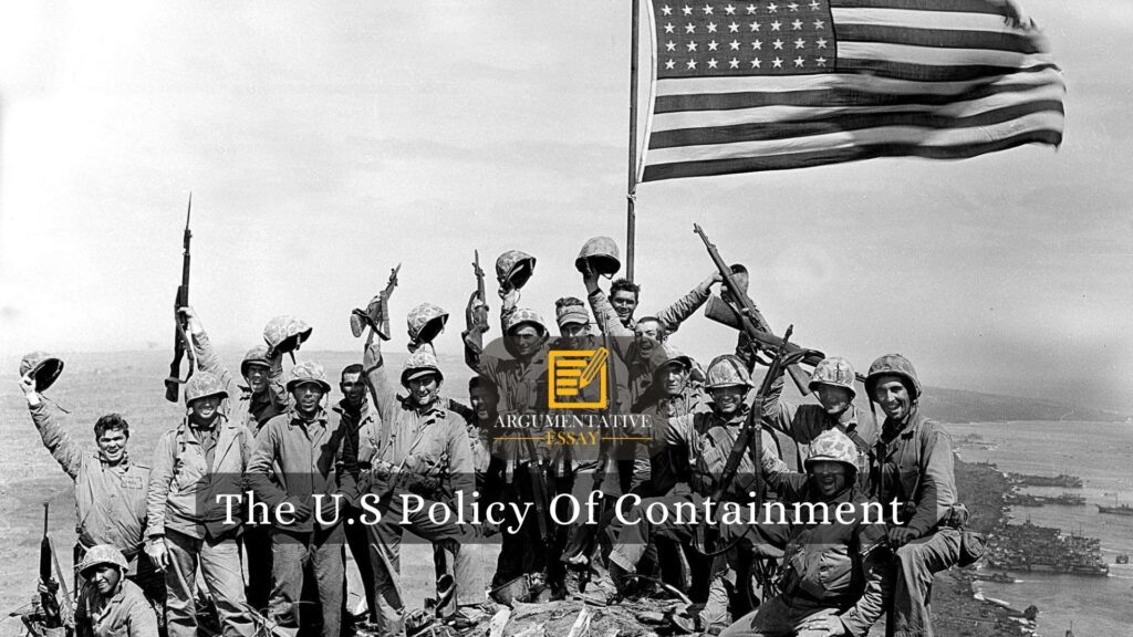 The U.S Policy Of Containment